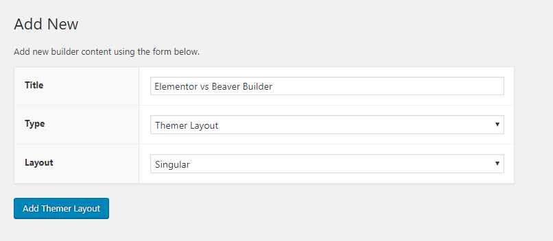 Elementor Vs Beaver Builder: A Detailed Page Builder Comparison beaver themer interface