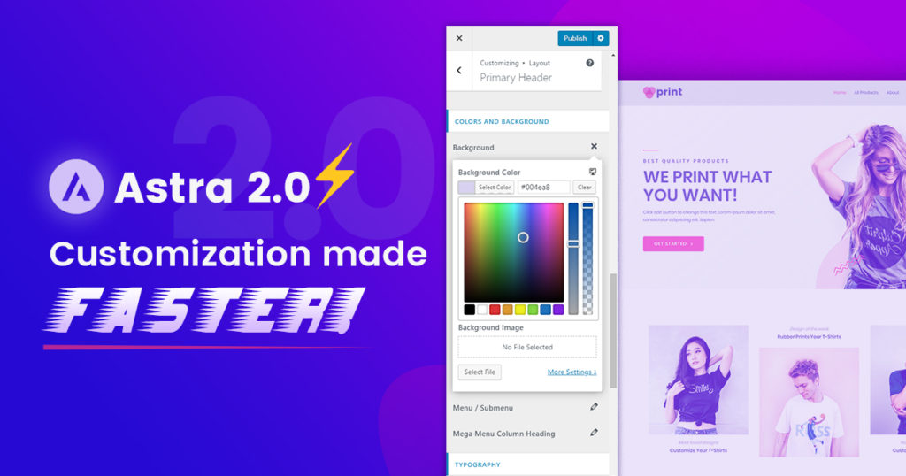 Introducing Astra 2.0 - Speedy Customizer with Enhanced User Experience Astra 2.0 update