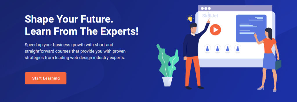 Introducing SkillJet - Turbocharge Your Business Starting Today! Shape your future and learn from experts through SkillJet