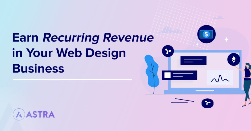 How To Make Recurring Income From Web Design (8 Effective Methods) earn recurring revenue in web design banner