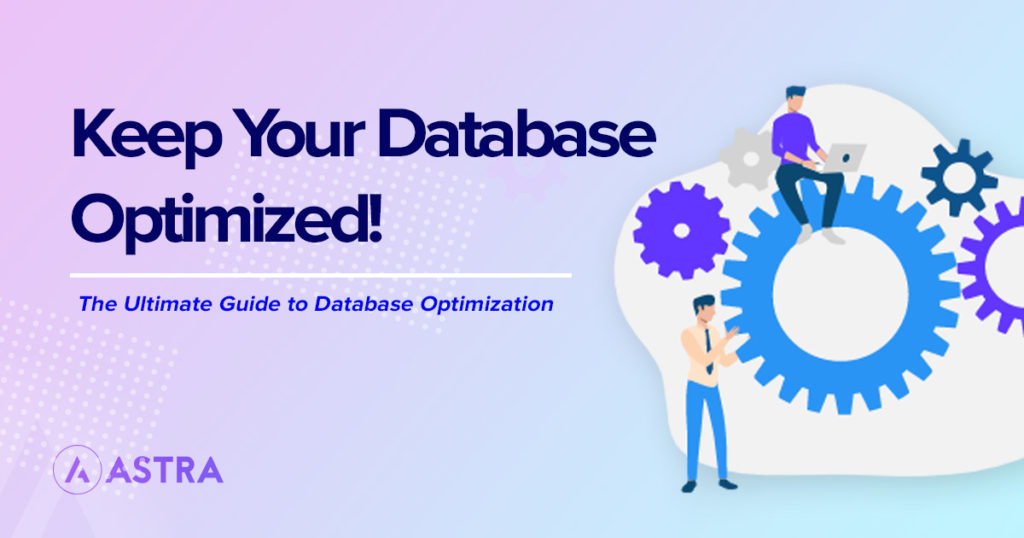 WordPress Database Optimization: Step by Step Guide for Beginners keep your database optimized featured image