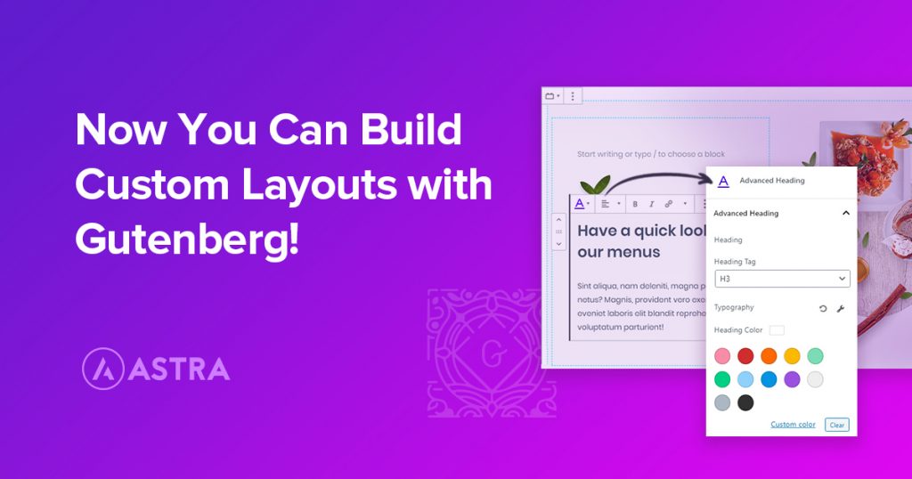Now You Can Build Custom Layouts with Gutenberg! Custom Layouts with Gutenberg