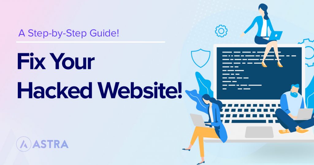 How To Fix Hacked WordPress Site – Step by Step Guide Fix hacker website featured image