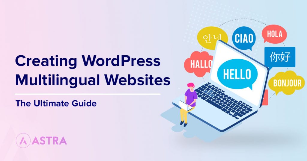 6 Best WordPress Multilingual Plugins - Free and Paid Options Multilingual sites with WordPress