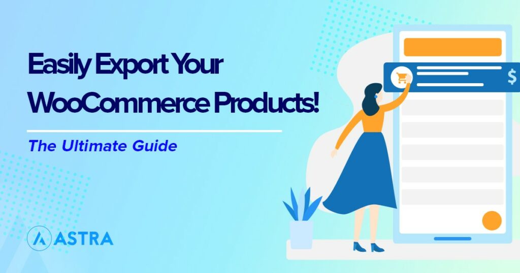 How To Import and Export WooCommerce Products (2 Methods) Export WooCommerce Products