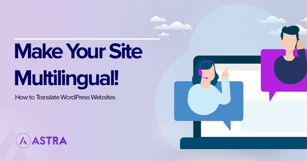 How To Translate WordPress Websites - Complete Guide How to translate WordPress website
