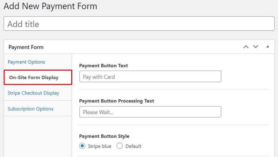 Payment Gateways Made Easy – Step by Step Guide to WordPress Stripe Integration WP Simple pay lite payment form on site form display