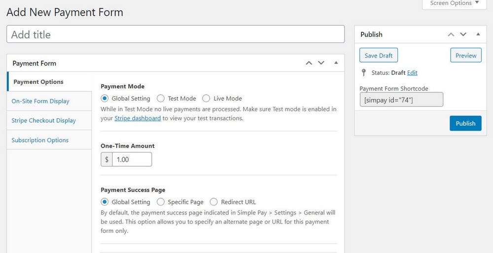 Payment Gateways Made Easy – Step by Step Guide to WordPress Stripe Integration WP Simple pay lite payment form options