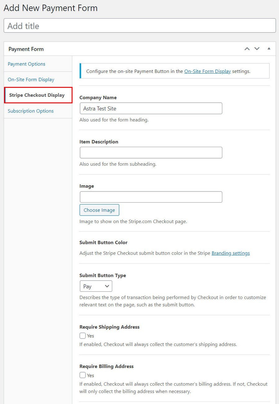 Payment Gateways Made Easy – Step by Step Guide to WordPress Stripe Integration WP Simple pay stripe checkout display setting