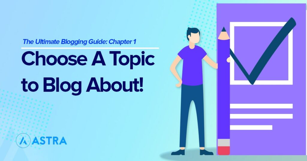 How To Choose a Profitable Niche for Your Blog (+ Tons of Ideas) blogging guide chapter-1