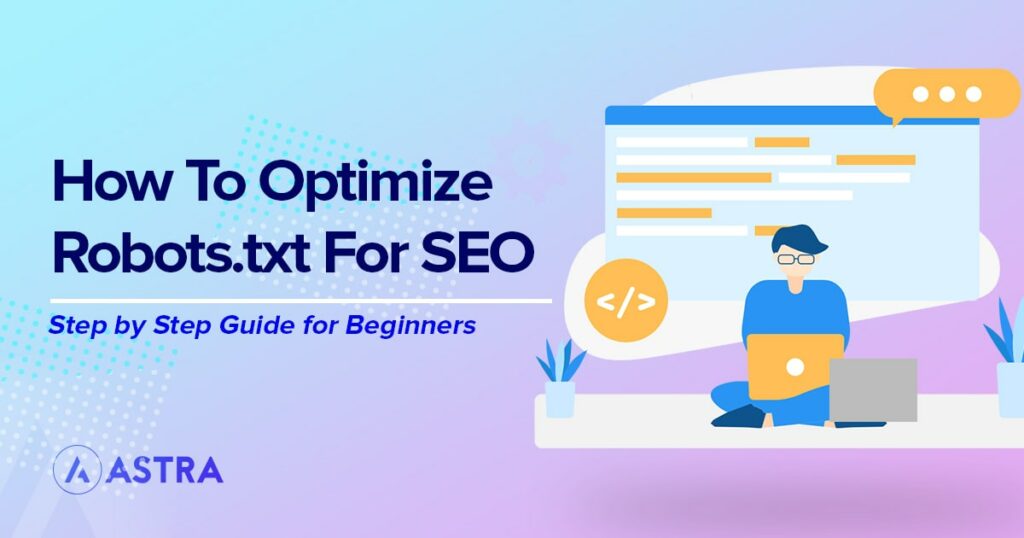 WordPress Robots.txt: Best Practices and Examples how to optimize robots.txt WordPress
