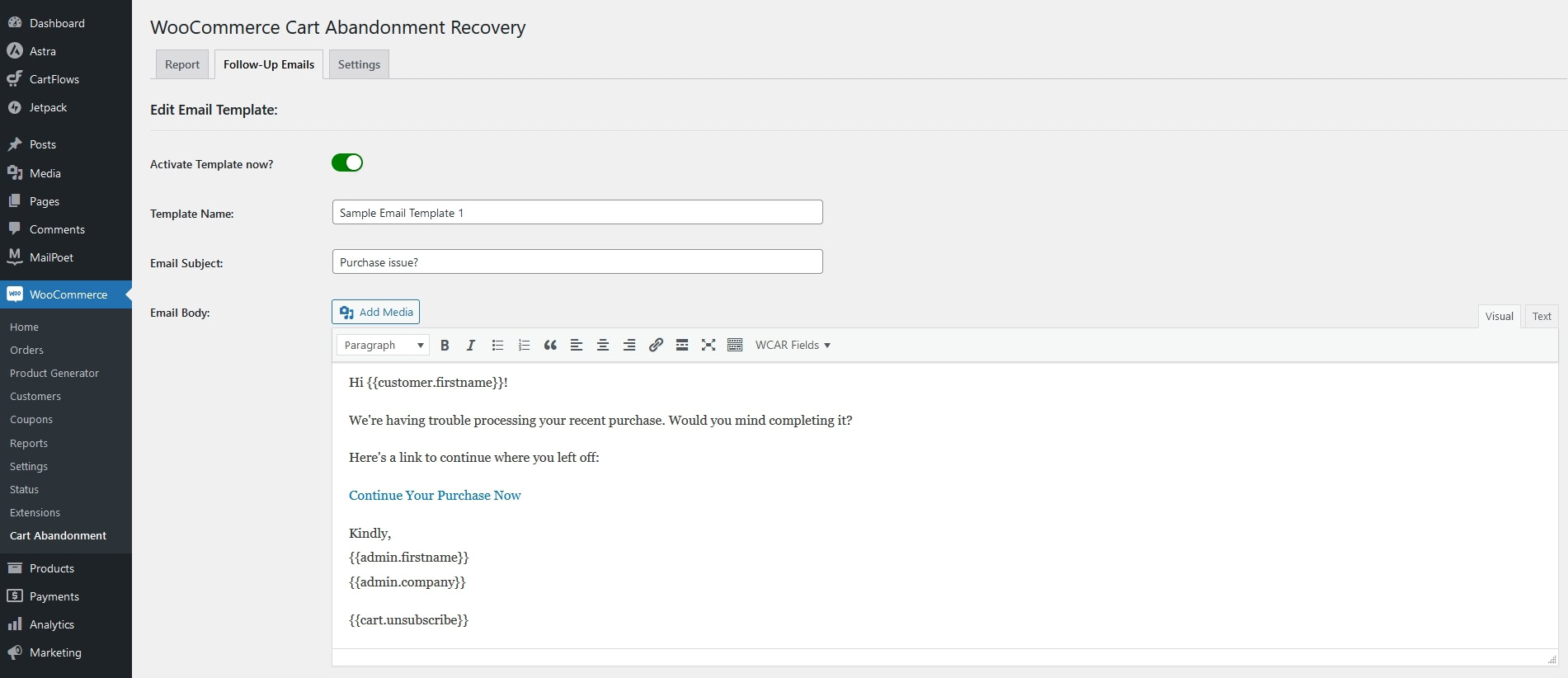 Abandoned Cart Recovery: The Next Best Thing to Free Money! Toggle Activate Template now