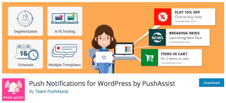 Web Push Notifications: What Are They and How Do You Use Them? + 11 Tools To Use PushAssist WordPress plugin