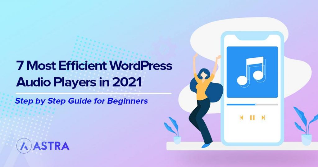 9 Best WordPress Audio Player Plugins for Hosting Music on Your Website Best WordPress audio players