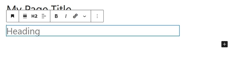 WordPress Block Editor (Gutenberg): Complete Guide for Beginners Enter the heading