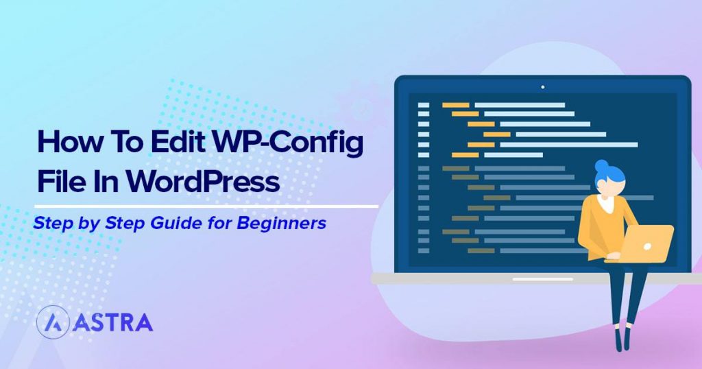 How To Edit wp-config.php in WordPress (Step by Step Guide) How to edit WP config file