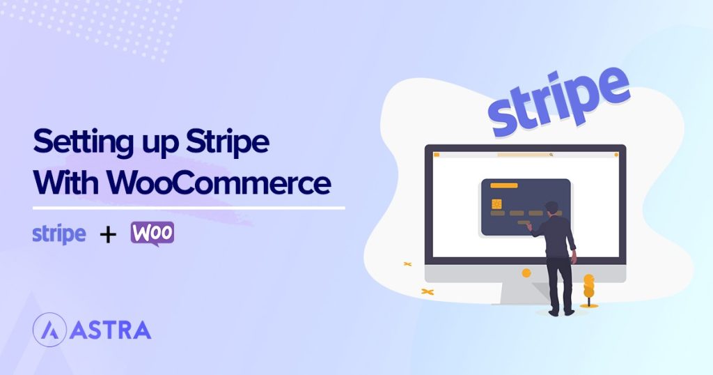 WooCommerce Stripe Setup: Guide to Setting Up Online Payments Setting up Stripe With WooCommerce
