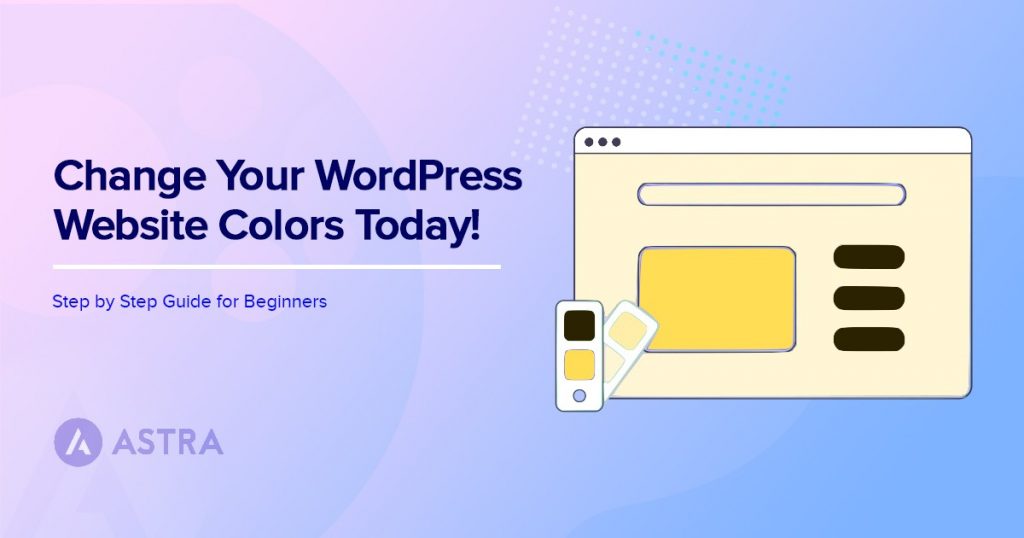 How To Change Theme Color in WordPress (6 Easy Ways) how to change colours on WordPress