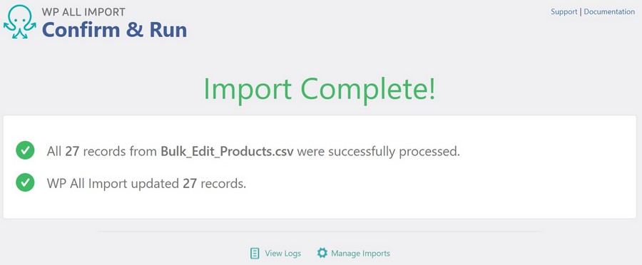 How To Bulk Edit WooCommerce Products – Step by Step Guide WP All import import complete message