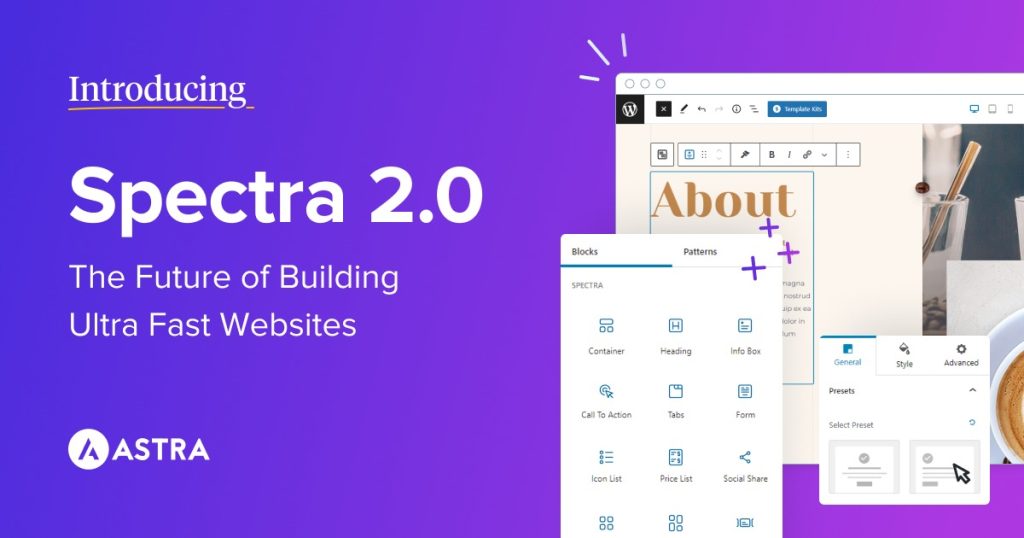 Announcing Spectra 2.0: The visual page builder for ultra fast websites Introduction Spectra 2