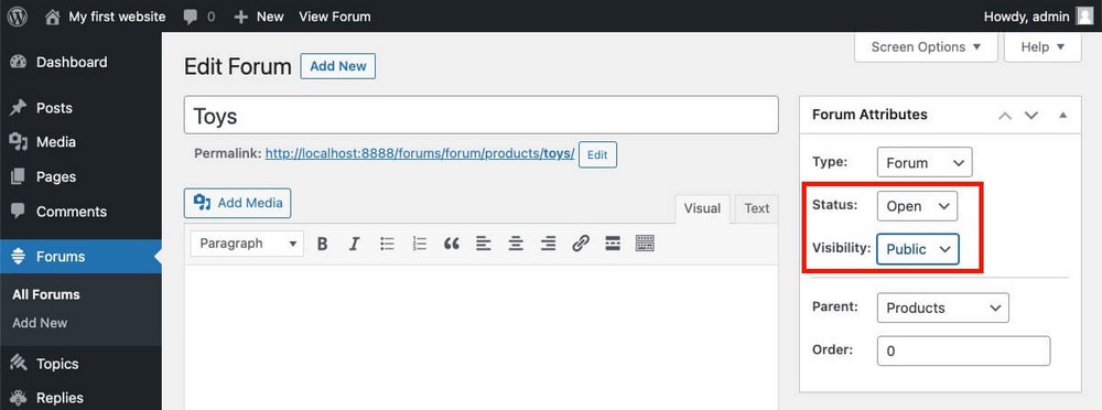 How To Create a Forum Website With WordPress (Beginner’s Guide) Forum status and visibility