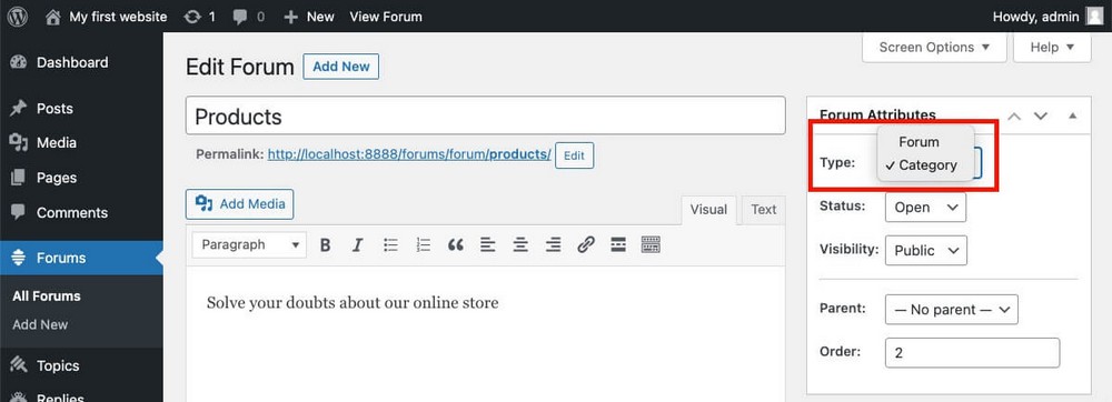 How To Create a Forum Website With WordPress (Beginner’s Guide) Forum type bbPress