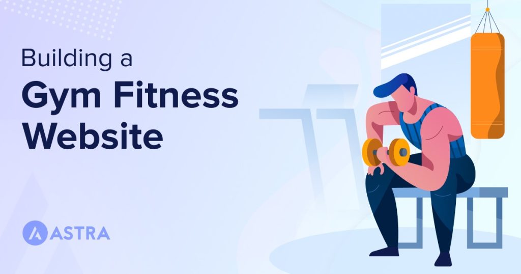 How To Create a Gym / Fitness Website (Step by Step Guide) How to create website for a gym