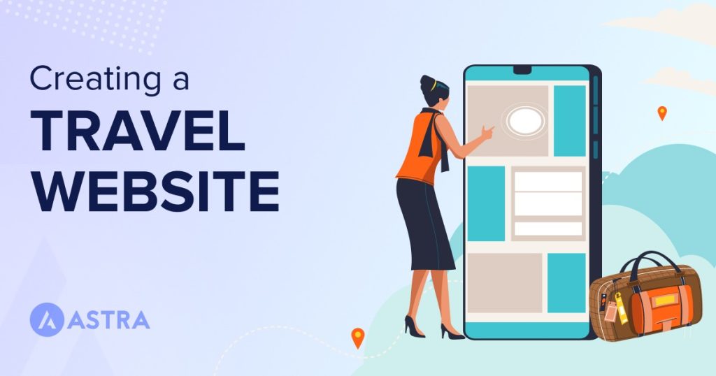 How To Create a Travel Website With WordPress in Just 5 Steps create a travel website