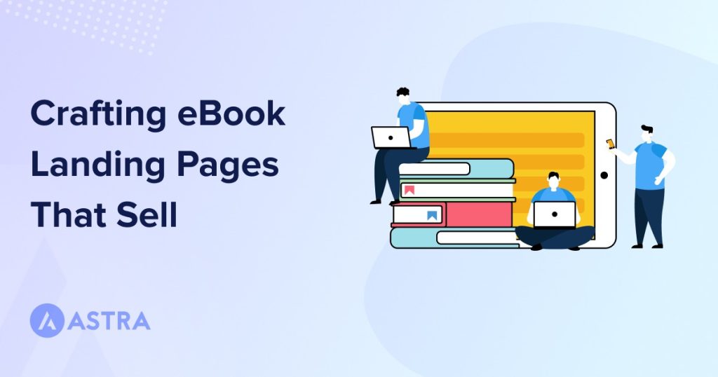 How To Create Effective Landing Pages for eBooks How to create a landing page for eBook