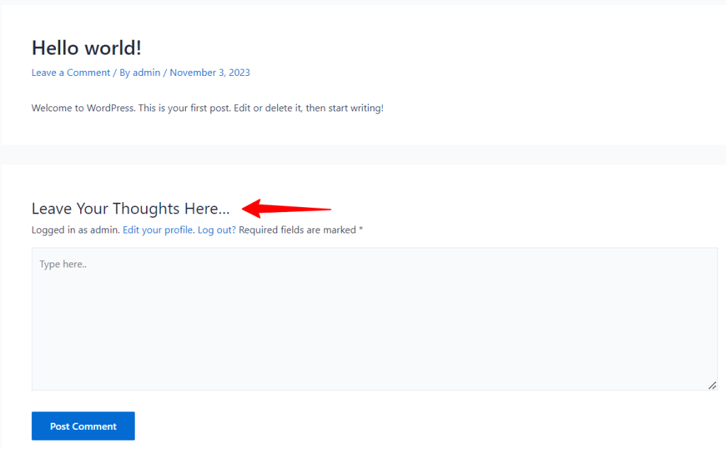 How to change "Leave a Comment" string in WordPress How to change “Leave a Comment” string in WordPress
