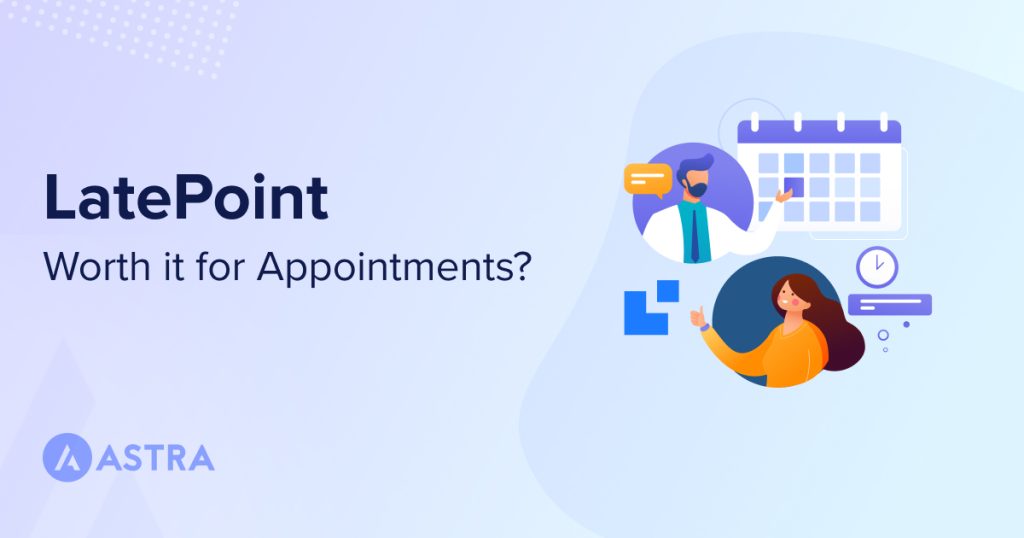 LatePoint Review: Is It the Right Booking Plugin For Your Service? Latepoint 1024x538