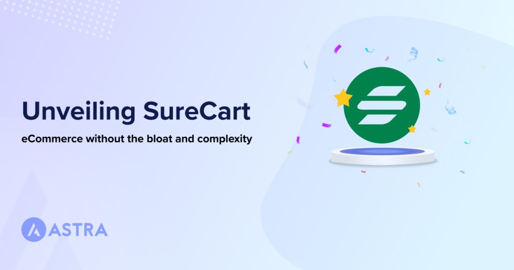 SureCart Review: What Makes It a Superior eCommerce Solution? SureCart Review
