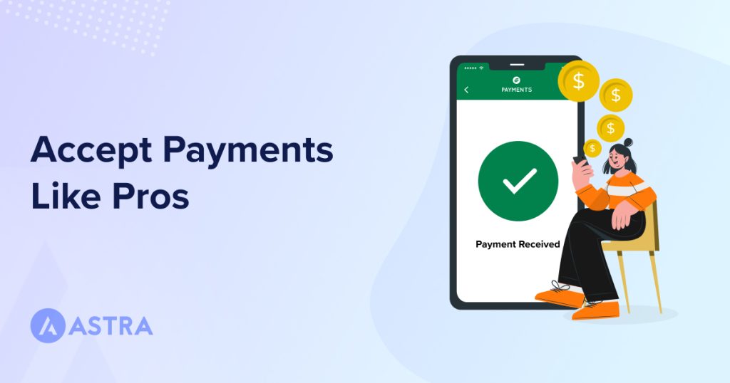 Unlock Revenue: Accept Payments on Your WordPress Site the Right Way Accept Payment with WordPress